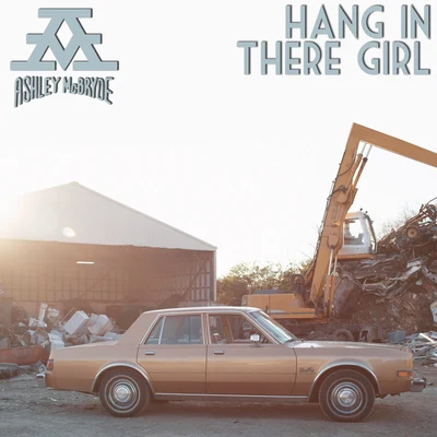 Hang In There Girl 專輯 Ashley McBryde