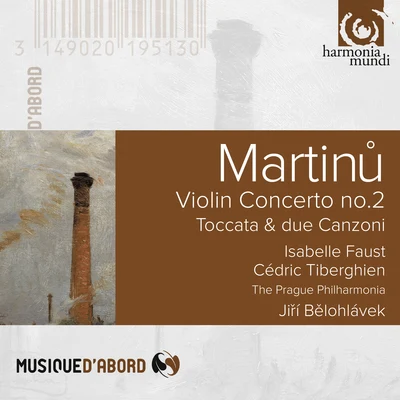 Martinu: Violin Concerto No. 2 Toccata e due canzoni 专辑 Isabelle Faust