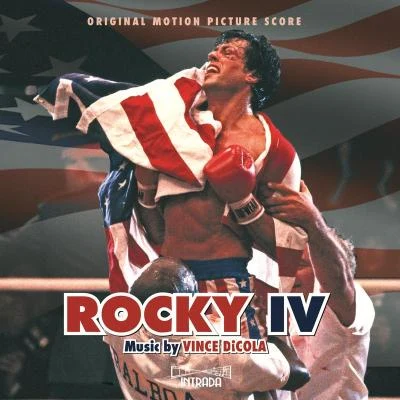 Rocky IV (Original Motion Picture Score) 專輯 Vince DiCola/Robert Tepper/Rocky Orchestra