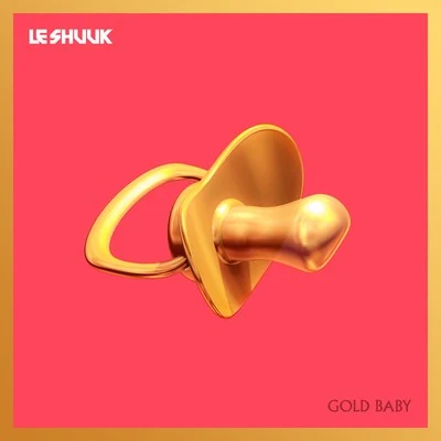 le ShuukHochanstaendig Gold Baby