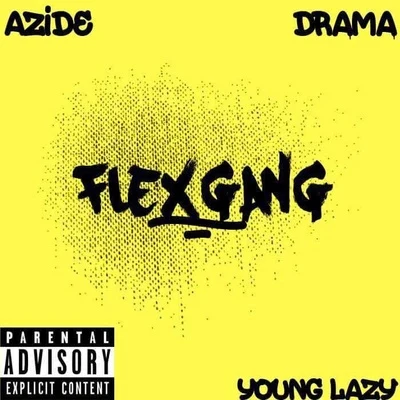 FLEXGANG 專輯 Azide