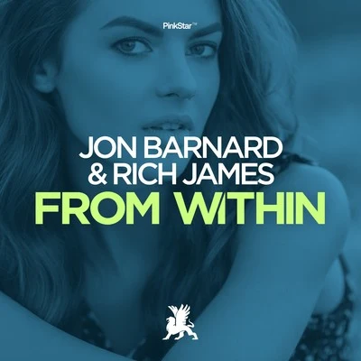 Jon BarnardRich James From Within