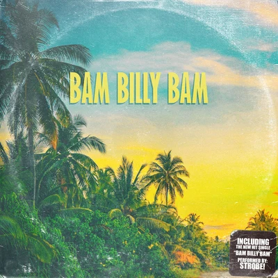 Bam Billy Bam 專輯 Strobe!/Nyla