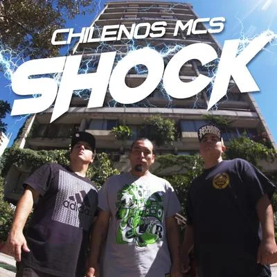 Shock (feat. Stailok) 專輯 Chilenos MCS/Mc Geh