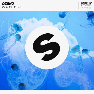 In Too Deep 專輯 Dzeko/DJ D-Sol