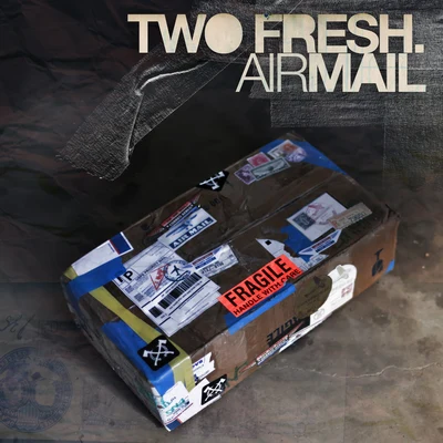 Air Mail 專輯 Two Fresh