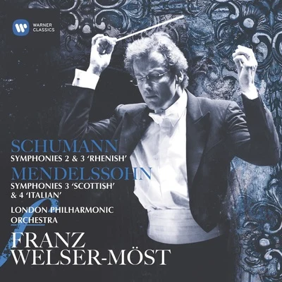 Schumann & Mendelssohn: Symphonies 專輯 Dame Felicity LottDella JonesKeith LewisSir Willard WhiteDavid BellLondon Philharmonic OrchestraLondon Philharmonic ChoirFranz Welser-Möst/Franz Welser-Möst/London Philharmonic Orchestra/London Philharmonic OrchestraLondon Philharmonic ChoirFranz Welser-Möst/Michael Hext