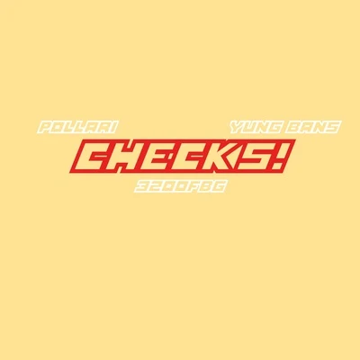 Checks! 專輯 Yung Bans