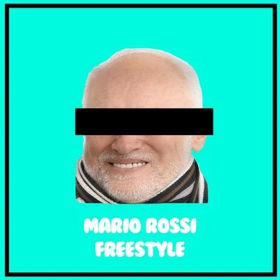 MadeBigVneedsomeone Mario Rossi Freestyle