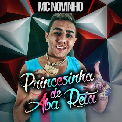 Princesinha de Aba Reta 專輯 MC RB/Pop Na Batida/MC Novinho