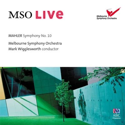 MSO Live: Mahler Symphony No. 10 (Live At Hamer Hall) 專輯 Melbourne Symphony Orchestra