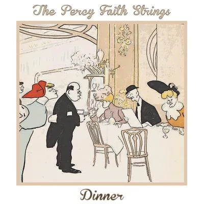 Dinner 專輯 The Percy Faith Strings/Ned Washington