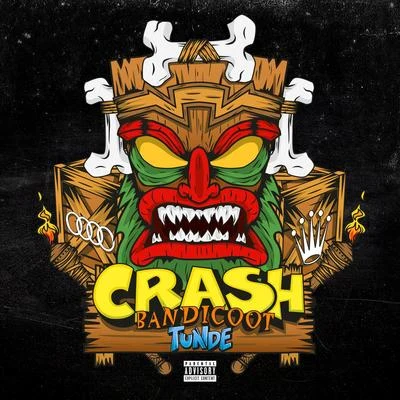 Crash Bandicoot 專輯 Tunde/Meekz