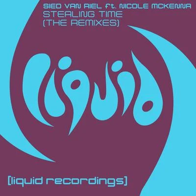 Stealing Time (feat. Nicole McKenna) [The Remixes] 專輯 Sied van Riel