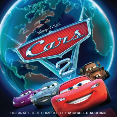 Cars 2 (Original Score) 專輯 J.J. Abrams/Chris Tilton/Michael Giacchino