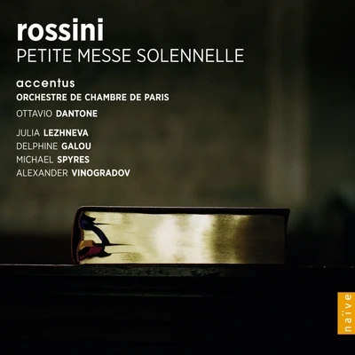 Rossini: Petite messe solennelle 專輯 Ubaldo Rosso/Ottavio Dantone