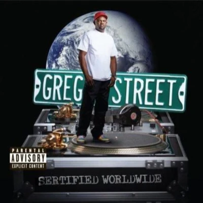 Sertified Worldwide 專輯 Greg Street/Plies/Jazze Pha