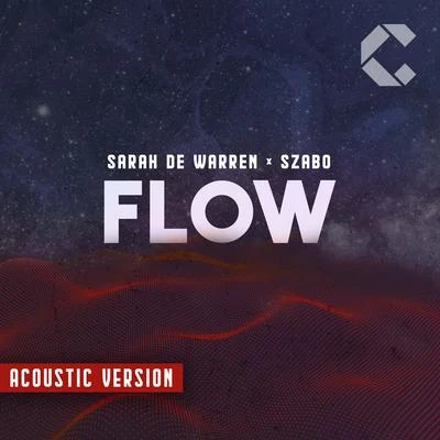 Flow (Acoustic Version) 专辑 Szabo