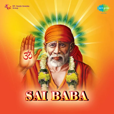 Shirdi Sai Baba 專輯 Mohammed Aziz/Sadhna Sargam/Kumar Sanu/S.P.Balasubramaniam/Alka Yagnik