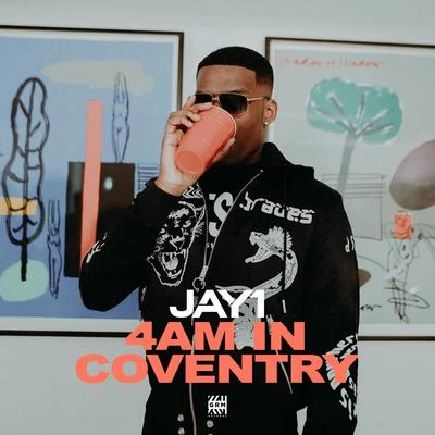 4AM in Coventry 專輯 JAY1