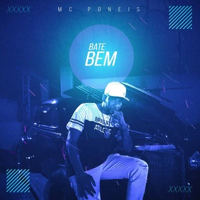 Bate Bem 专辑 Chael/MC Poneis