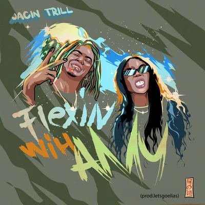 Flexin wih Amy (feat. AMY MIYÚ) 專輯 Leafs/Jacin Trill