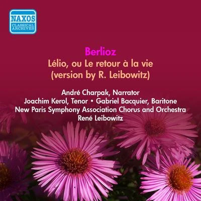 BERLIOZ, H.: Lelio (version by R. Leibowitz) (Charpak, Kerol, Bacquier, New Paris Symphony Association, Leibowitz) (1953) 專輯 André Dran/Jean Hoffmann/Lucien Mans/Janine Lindenfelder/Andre Jonqueres