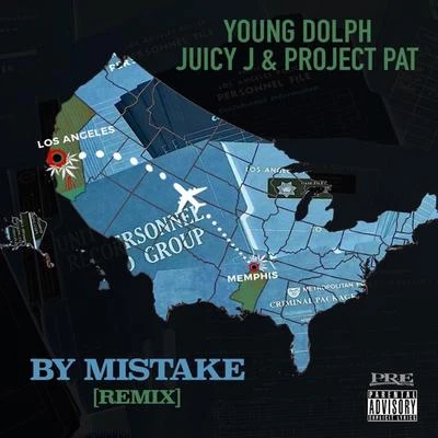 By Mistake (Remix) [feat. Juicy J & Project Pat) 專輯 Young Dolph