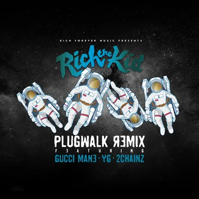 Plug Walk (Remix) 專輯 Gucci Mane