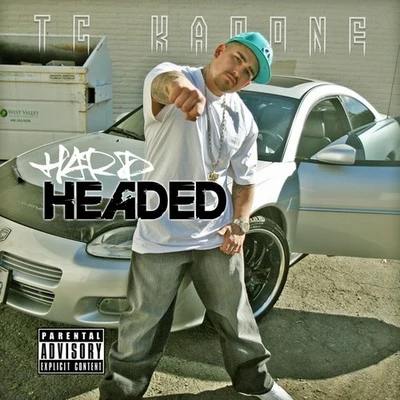 Hard Headed 專輯 Teazem Beatz/TC Kapone