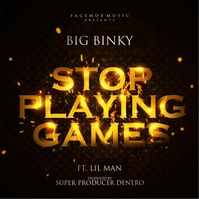 Stop Playing Games (feat. Lil Man) 專輯 Ciro/Tony G/Lil Man/Mistress/Poison