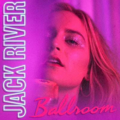 Ballroom 專輯 Jack River