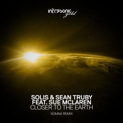 Closer To The Earth (Somna Remix) 專輯 Solis & Sean Truby