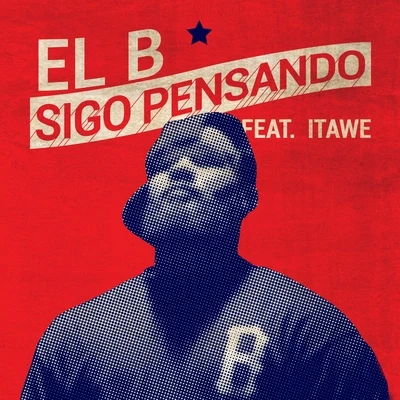 Sigo Pensando (feat. Itawe) - Single 專輯 El B