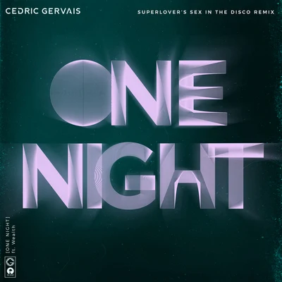 One Night (Superlover’s Sex In The Disco Remix) 專輯 Cedric Gervais