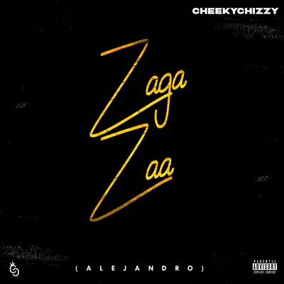 Zaga Zaaa (Alejandro) 專輯 DJ Obi/CheekyChizzy/DBanj