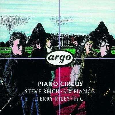 Reich: Six PianosRiley: in C 專輯 Steve Reich/Slovak Philharmonic Chorus/The Band/YaZ/The Broadway Inspirational Voices