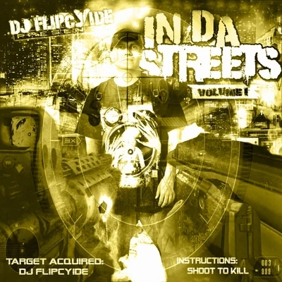 In Da Streets, Vol. 1 专辑 Dj Flipcyide