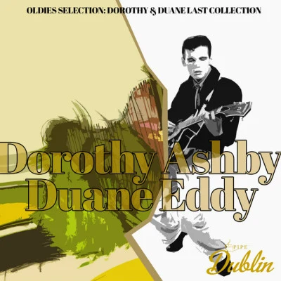 Oldies Selection: Dorothy & Duane Last Collection 專輯 Dorothy Ashby