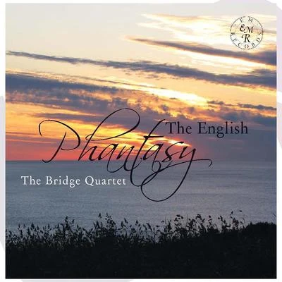 Bridge String Quartet The English Phantasy