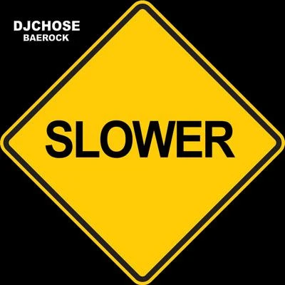 Slower 专辑 DJ Chose/Kash Flo/Stunna Bam