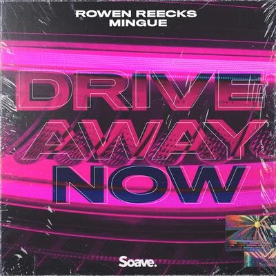 Drive Away Now 專輯 Instant Cult/Mingue/Maxim Schunk