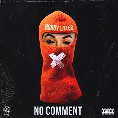 No Comment 專輯 KaMillion/Bobby Lytes