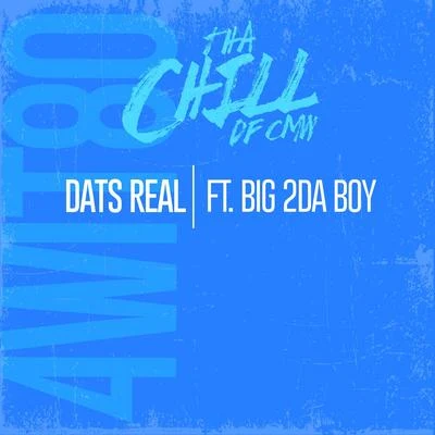 Dat&#x27;s Real (feat. Big 2Da Boy) 专辑 A-DoG/Yate/Big 2da Boy