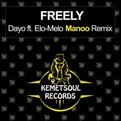 Freely (Manoo Remix) 专辑 Dayo/Ruuth