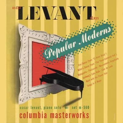 Oscar Levant Plays Popular Moderns 專輯 Oscar Levant/Arthur Rodzinski/Philharmonic-Symphony Orchestra Of New York