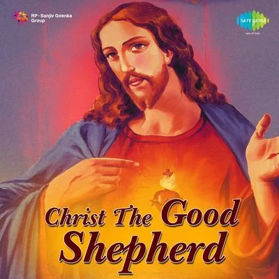 Christ The Good Shepherd 專輯 P. Selma