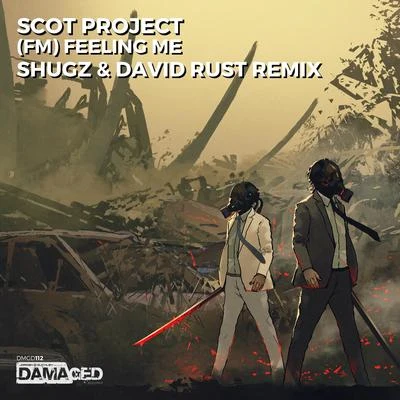 FM [Feeling Me] (Shugz & David Rust Remix) 專輯 Scot Project