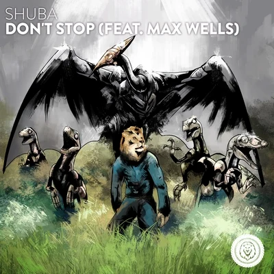 Dont Stop (feat. Max Wells) 專輯 Shuba