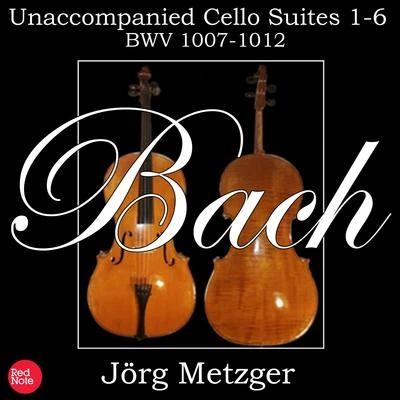 Bach: Unaccompanied Cello Suites 1-6 BWV 1007-12 专辑 Jörg Metzger/Camerata Academica Würzburg/Gert Hoelscher/Antonio Vivaldi/Conrad von der Goltz